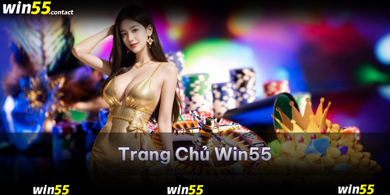 ảnh giới thiệu về link trang chủ chính thức của win55